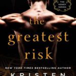 The Greatest Risk