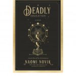 A Deadly Education