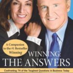 Winning: The Answers: Confronting 74 of the Toughest Questions in Business Today