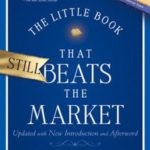 The Little Book That Still Beats the Market (Little Books. Big Profits)