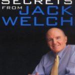 29 Leadership Secrets From Jack Welch