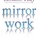 Mirror Work: 21 Days to Heal Your Life