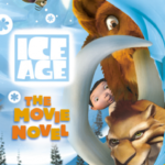 Ice Age- The Movie Novel