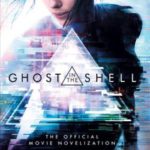 Ghost in the Shell: The Official Movie Novelization