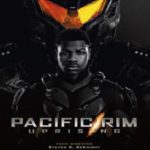 Pacific Rim Uprising: Official Movie Novelization
