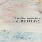 Everything: A Very Short Introduction