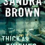 Thick as Thieves