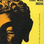 The Wonder That Was India: A Survey of the Culture of the Indian Sub-Continent Before the Coming of the Muslims