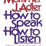 How to Speak How to Listen