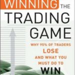 英语电子书|Winning the Trading Game: Why 95% of Traders Lose and What You Must Do To..
