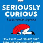 英语电子书|Seriously Curious: The Facts and Figures That Turn Our World Upside Down