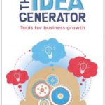 The Idea Generator: Tools for Business Growth