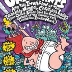 Captain Underpants and the Invasion of the Incredibly Naughty Cafeteria Ladies from Outer Space