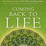 Coming Back to Life: The Updated Guide to the Work that Reconnects
