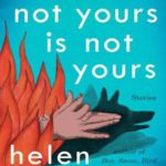 What Is Not Yours Is Not Yours