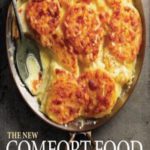 Saveur: The New Comfort Food – Home Cooking from Around the World