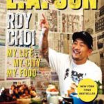 L.A. Son: My Life, My City, My Food