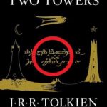 The Two Towers (The Lord of the Rings, Part Two)