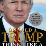 Think Like a Champion: An Informal Education In Business and Life
