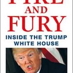Fire and Fury: Inside the Trump White House