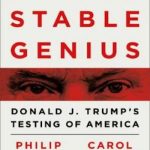 A Very Stable Genius: Donald J. Trump’s Testing of America