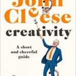 Creativity: A Short and Cheerful Guide