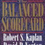 The Balanced Scorecard: Translating Strategy into Action