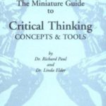 The Miniature Guide to Critical Thinking-Concepts and Tools
