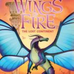 Wings of Fire #11: The Lost Continent