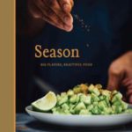 Season: Big Flavors, Beautiful Food