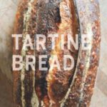 Tartine bread