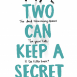 Two Can Keep a Secret