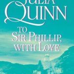 To Sir Phillip, With Love (Bridgerton Series, Book 5)