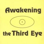 Awakening the Third Eye