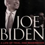 Joe Biden: A Life of Trial and Redemption
