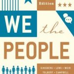 We the People: An Introduction to American Politics