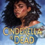 Cinderella Is Dead