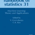 Handbook of Statistics: Machine Learning: Theory and Applications