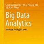 Big Data Analytics: Methods and Applications