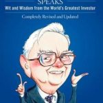 Warren Buffett Speaks: Wit and Wisdom from the World Greatest Investo