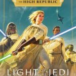 Star Wars: Light of the Jedi (The High Republic)