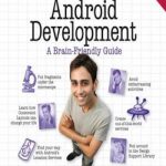 Head First Android Development: A Brain-Friendly Guide