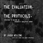 The Code. the Evaluation. the Protocols: Striving to Become an Eminently Qualified Human