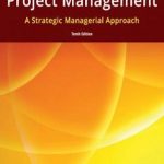 Project Management: A Managerial Approach