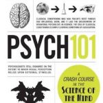 Psych 101: Psychology Facts, Basics, Statistics, Tests, and More!