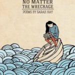 No Matter the Wreckage