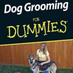 Dog Grooming For Dummies