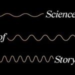 The Science of Storytelling