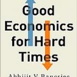 Good Economics For Hard Times