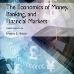 The Economics of Money, Banking, and Financial Markets, Global Edition